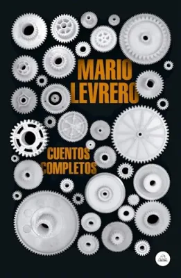 CUENTOS COMPLETOS MARIO LEVRERO1