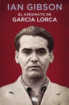 EL ASESINATO DE GARCIA LORCA1