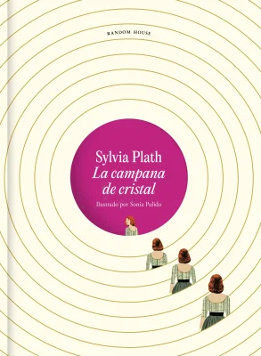 LA CAMPANA DE CRISTAL ED ILUSTRADA1