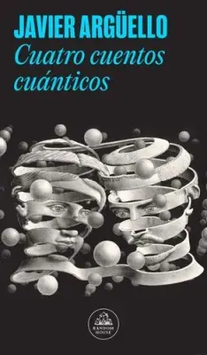 CUATRO CUENTOS CUÁNTICOS1