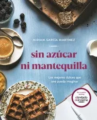 SIN AZUCAR NI MANTEQUILLA1