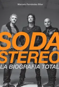 SODA STEREO LA BIOGRAFIA TOTAL1