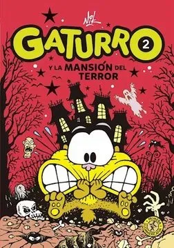 GATURRO 2 Y LA MASION DEL TERROR1