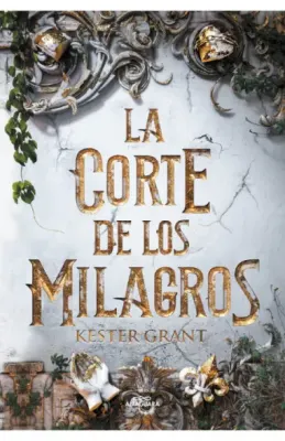 LA CORTE DE LOS MILAGROS1