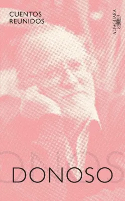 CUENTOS REUNIDOS DONOSO1