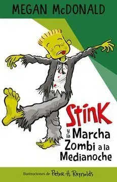 STINK Y LA MARCHA ZOMBI A LA MEDIANOCHE1