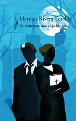 LA MUERTE ES UNA VIEJA HISTORIA1