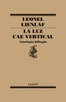 LA LUZ CAE VERTICAL ANTOLOGIA BILINGUE1