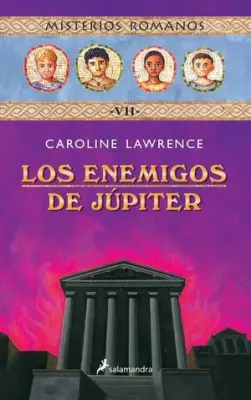 LOS ENEMIGOS DE JUPITER MISTERIOS ROMANOS VII1