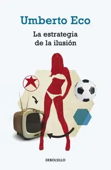 LA ESTRATEGIA DE LA ILUSION1