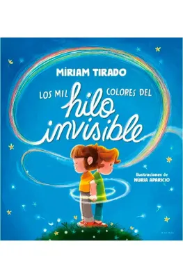 LOS MIL COLORES DEL HILO INVISIBLE1