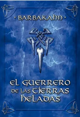 EL GUERRERO DE LAS TIERRAS HELADAS1