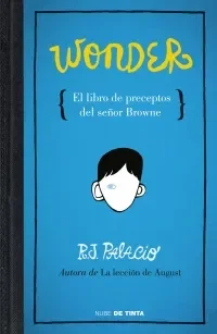 WONDER EL LIBRO DE PRECEPTOS DEL SEÑOR BROWNE1