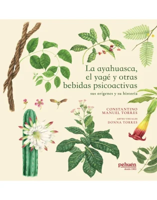 LA AYAHUASCA EL YAGE Y OTRAS BEBIDAS PSICOACTIVAS1