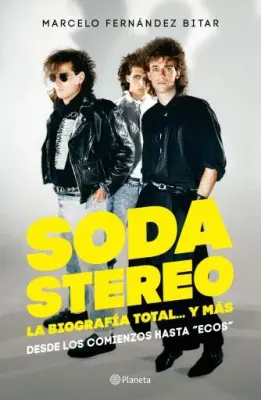 SODA STEREO LA BIOGRAFIA TOTAL Y MAS1
