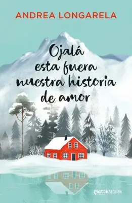 OJALA ESTA FUERA NUESTRA HISTORIA DE AMOR1