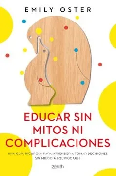 EDUCAR SIN MITOS NI COMPLICACIONES1