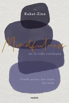 MINDFULNESS EN LA VIDA COTIDIANA1