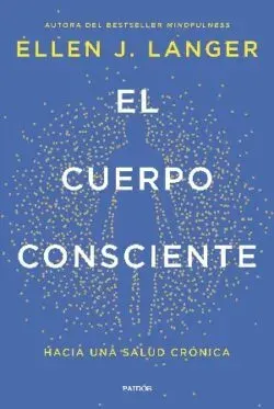 EL CUERPO CONSCIENTE1