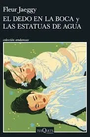 EL DEDO EN LA BOCA Y LAS ESTATUAS DE AGUA1