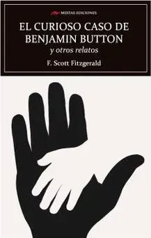 EL CURIOSO CASO DE BENJAMIN BUTTON Y OTROS RELATOS1