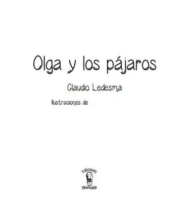 OLGA Y LOS PAJAROS1