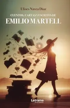 CUENTOS CARTAS Y ESCRITOS DE EMILIO MARTELL1