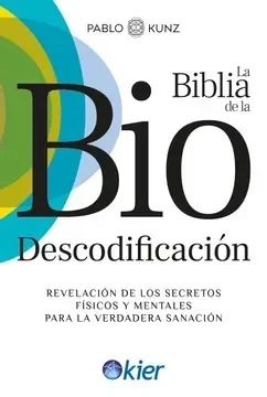 LA BIBLIA DE LA BIO DESCODIFICACION1