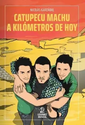 CATUPECU MACHU A KILOMETROS DE HOY1