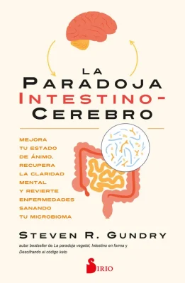 LA PARADOJA INTESTINO-CEREBRO1