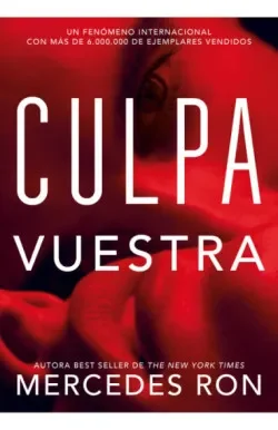 CULPA VUESTRA (CULPABLES 4)1