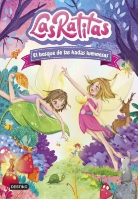 LAS RATITAS 8 EL BOSQUE DE LAS HADAS LUMINOSAS1