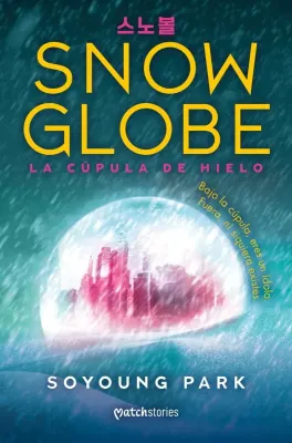 SNOWGLOBE: LA CUPULA DE HIELO1
