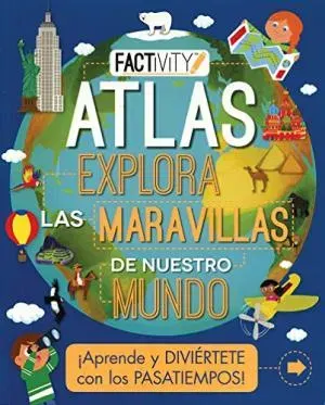 ATLAS EXPLORA LAS MARAVILLAS DE NUESTRO MUNDO1
