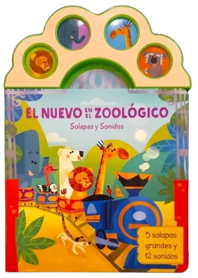 EL NUEVO EN EL ZOOLOGICO. SOLAPAS Y SONIDOS1