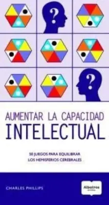 AUMENTAR LA CAPACIDAD INTELECTUAL1