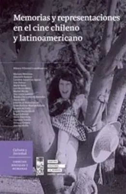 MEMORIAS Y REPRESENTACIONES EN EL CINE CHILENO Y L1