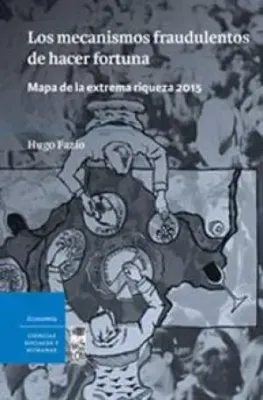 LOS MECANISMOS FRAUDULENTOS DE HACER FORTUNA1