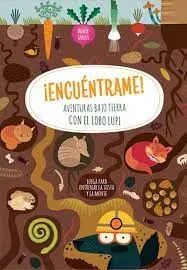 ENCUENTRAME AVENTURAS BAJO TIERRA CON EL LOBO LUPI1