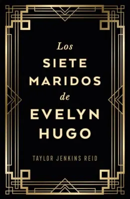 LOS SIETE MARIDOS DE EVELYN HUGO TD1