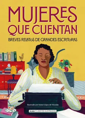 MUJERES QUE CUENTAN (CLASICOS ILUSTRADOS)1