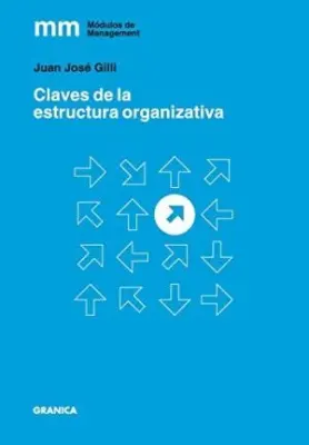 CLAVES DE LA ESTRUCTURA ORGANIZATIVA1