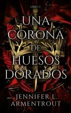 UNA CORONA DE HUESOS DORADOS DE SANGRE Y CENIZAS 31