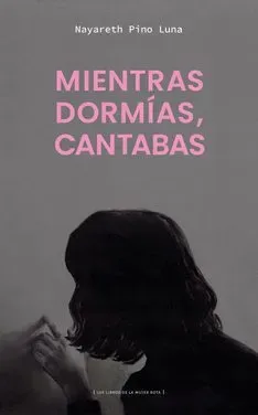 MIENTRAS DORMIAS CANTABAS1
