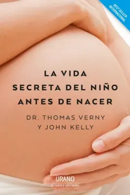 LA VIDA SECRETA DEL NIÑO ANTES DE NACER1