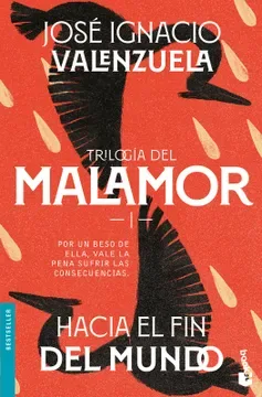 TRILOGIA DEL MALAMOR HACIA EL FIN DEL MUNDO1