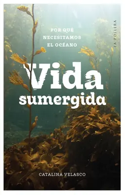 VIDA SUMERGIDA1