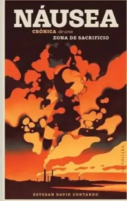 NAUSEA CRONICA DE UNA ZONA DE SACRIFICIO1