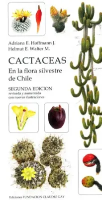 CACTACEAS EN LA FLORA SIVESTRE DE CHILE1