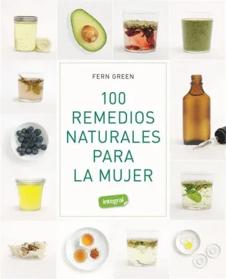 100 REMEDIOS NATURALES PARA LA MUJER - INTEGRAL1